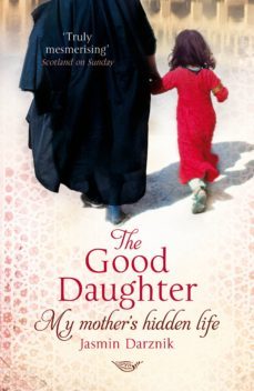 the good daughter (ebook)-jasmin darznik-9781448106738