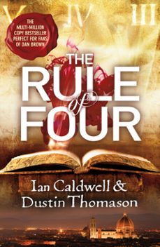 the rule of four (ebook)-dustin thomason-ian caldwell-9781448184538