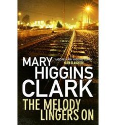 the melody lingers on-mary higgins clark-9781471148538