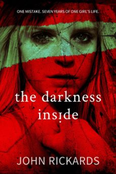 the darkness inside: writer's cut (ebook)-john rickards-9781507042038