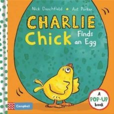 charlie chick finds an egg (charlie chick 5)-9781509828838