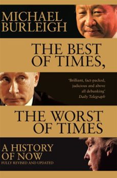 the best of times, the worst of times (ebook)-michael burleigh-9781509847938