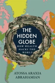 the hidden globe-atossa araxia abrahamian-9781529058338