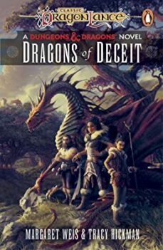 dragonlance: dragons of deceit: (dungeons & dragons)-margaret weis-9781529150438