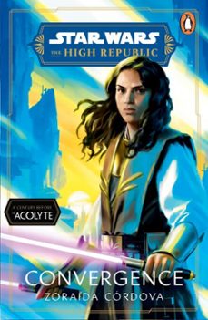 star wars: convergence (ebook)-zoraida cordova-9781529158038
