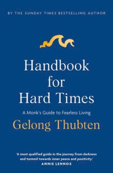 handbook for hard times-gelong thubten-9781529370638
