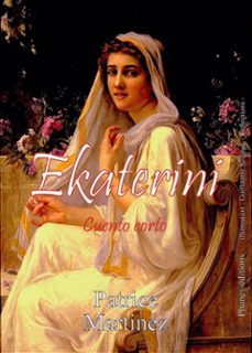 ekaterini (ebook)-patrice martinez-9781547504138