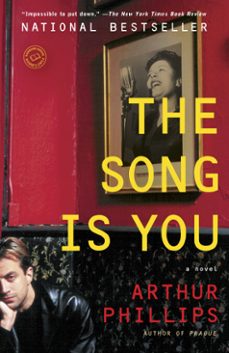 the song is you (ebook)-arthur phillips-9781588367938