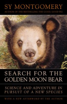 search for the golden moon bear (ebook)-sy montgomery-9781603582438