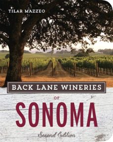 back lane wineries of sonoma, second edition (ebook)-tilar mazzeo-9781607745938