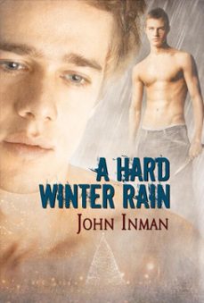 a hard winter rain (ebook)-john inman-9781613723838