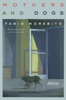 mothers and dogs (ebook)-fabio morabito-9781635420838