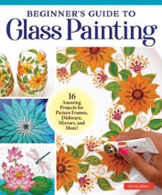 beginner's guide to glass painting (ebook)-nilima mistry-9781637411438