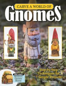 carve a world of gnomes (ebook)-nikki reese-9781637413838