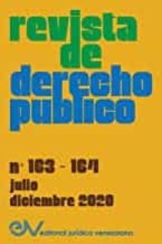 revista de derecho publico (venezuela), no. 163-164, julio-diciembre 2020-9781638215738