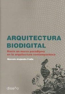 arquitectura biodigital-marcelo alejandro fraile-9781643600338