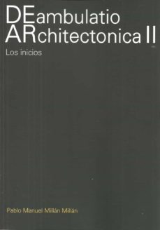 deambulatio architectonica ii-pablo manuel millan-9781643605838