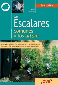 los escalares comunes y los altum (ebook)-mario salvadori-9781683250838