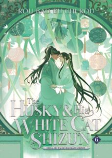 the husky and his white cat shizun: erha he ta de bai mao shizun (novel) vol. 6-9781685797638