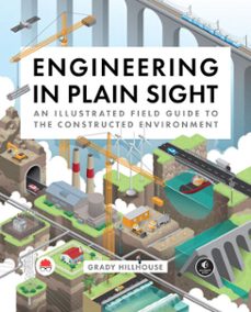 engineering in plain sight (ebook)-grady hillhouse-9781718502338