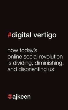 digital vertigo (free extended extract) (ebook)-andrew keen-9781780339238