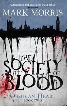 the society of blood (ebook)-marc morris-9781781168738