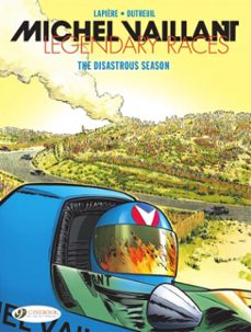 michel vaillant - legendary races - vol. 3 - disastrous season (ebook)-denis lapiere-9781800447738