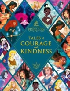 disney princess: tales of courage and kindness-walt disney-9781800781238
