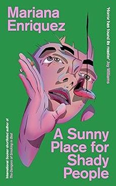 a sunny place for shady people-mariana enriquez-9781803511238