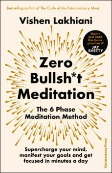 zero bullsh*t meditation (ebook)-vishen lakhiani-9781804942338