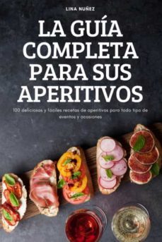 la guía completa para sus aperitivos-9781837899838