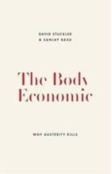 the body economic: why austerity kills-9781846147838