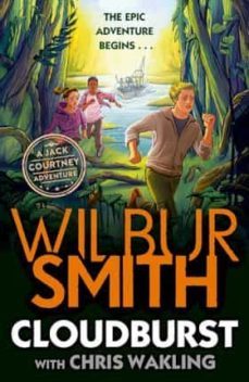 cloudburst : a jack courtney adventure-wilbur smith-9781848128538