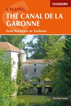 cycling the canal de la garonne-declan lyons-9781852847838