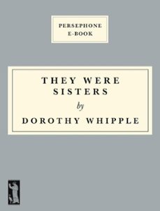 they were sisters (ebook)-dorothy whipple-9781906462338