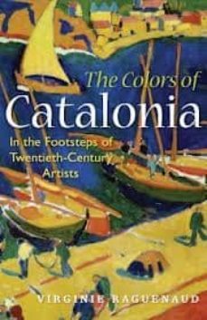 the colors of catalonia-virginie raguenaud-9781934848838