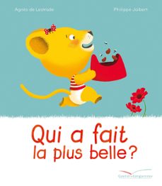 qui a fait la plus belle ? (ebook)-agnes de lestrade-9782017086338