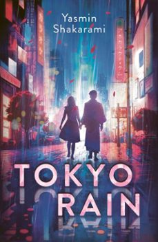 tokyo rain (ebook)-yasmin shakarami-9782017301738
