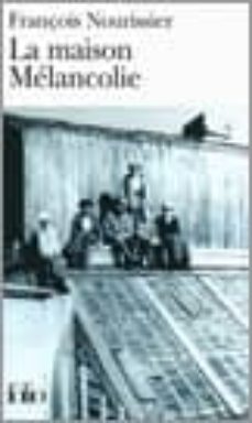 la maison melancolie-9782070342938