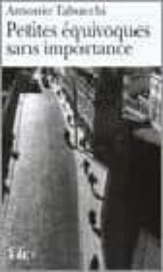 petits equivoques sans importance-antonio tabucchi-9782070347438