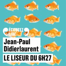 le liseur du 6h27 (audiolibro)-jean paul didierlaurent-9782072619038