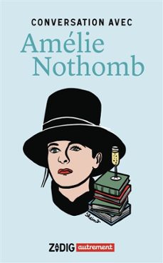 conversation avec amelie nothomb-amelie nothomb-9782080476838
