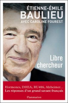 libre chercheur (ebook)-etienne emile baulieu-caroline fourest-9782081303638
