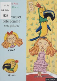 le perroquet bete comme ses pattes (ebook)-genevieve noël-frederic rebena-9782092562338