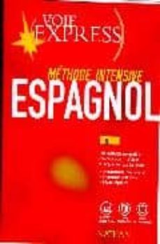 espagnol (voie express methode intensive)(libro+4 cass.)-9782098860438