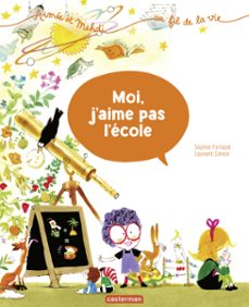 aimee et mehdi... au fil de la vie (tome 5) - moi, j'aime pas l'ecole (ebook)-sophie furlaud-9782203228238