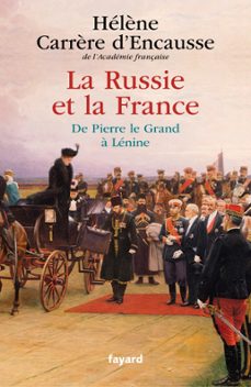 la russie et la france (ebook)-helene carrere d encausse-9782213715438