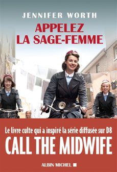appelez la sage-femme (ebook)-jennifer worth-françoise du sorbier-9782226293138