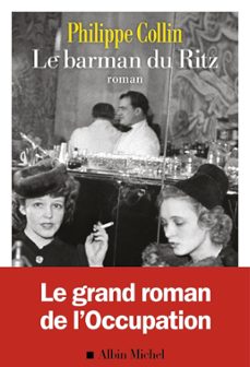 le barman du ritz-philippe collin-9782226479938