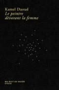 le peintre devorant la femme-kamel daoud-9782234083738
